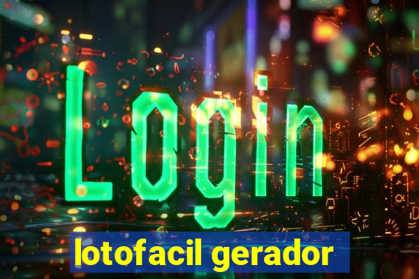 lotofacil gerador